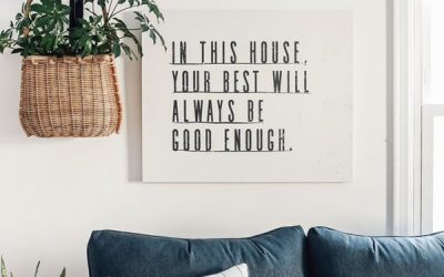in-this-house-your-best-is-ggod-enough-quotes